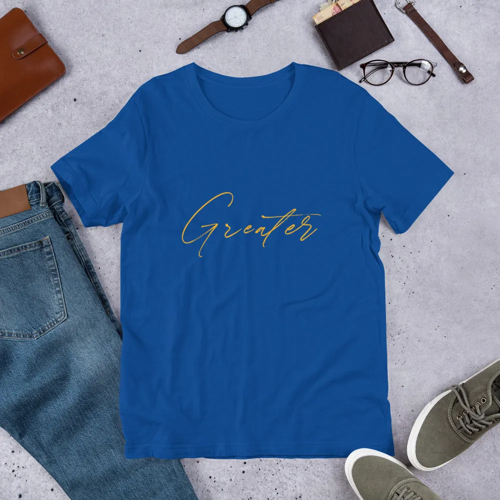 Greater T-Shirt
